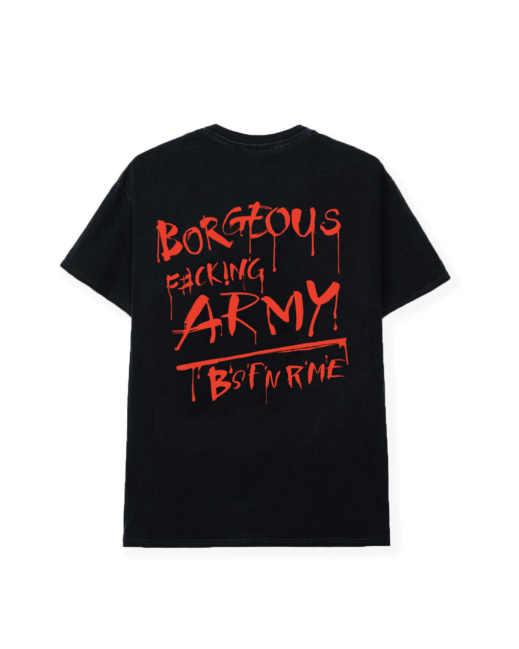 Borgeous F#ck!ng Army Tee